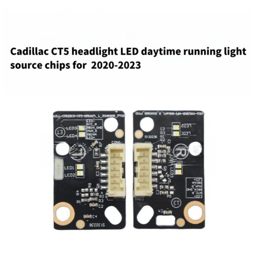 Cadillac CT5 headlight LED daytime running light source chips 20-23