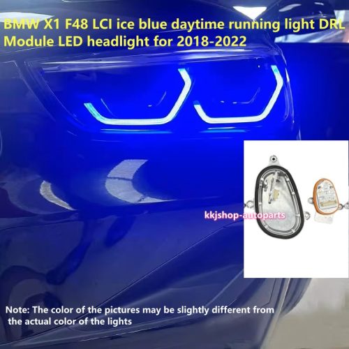 BMW X1 F48 LCI ice blue daytime running light DRL Module LED headlight 63119477835 63119477836 63119477821 63119477822 for 2018-2022