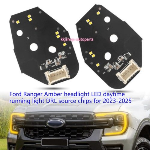 Ford Ranger Amber headlight LED daytime running light DRL source chips for 2023-2025