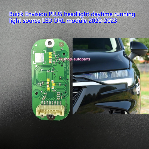 Buick Envision PLUS headlight daytime running light source LED DRL module 20-23