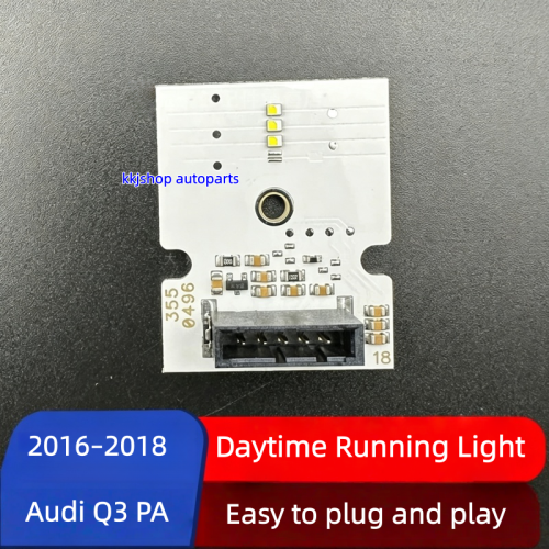 LED DRL Board for Audi Q3 PA 2016-2018 Daytime Running Light