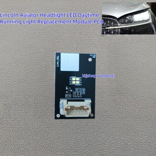 Lincoln Aviator Headlight LED Daytime Running Light Replacement Module PCB