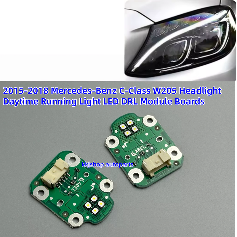 2015-2018 Mercedes-Benz C-Class W205 Headlight Daytime Running Light LED DRL Module Boards